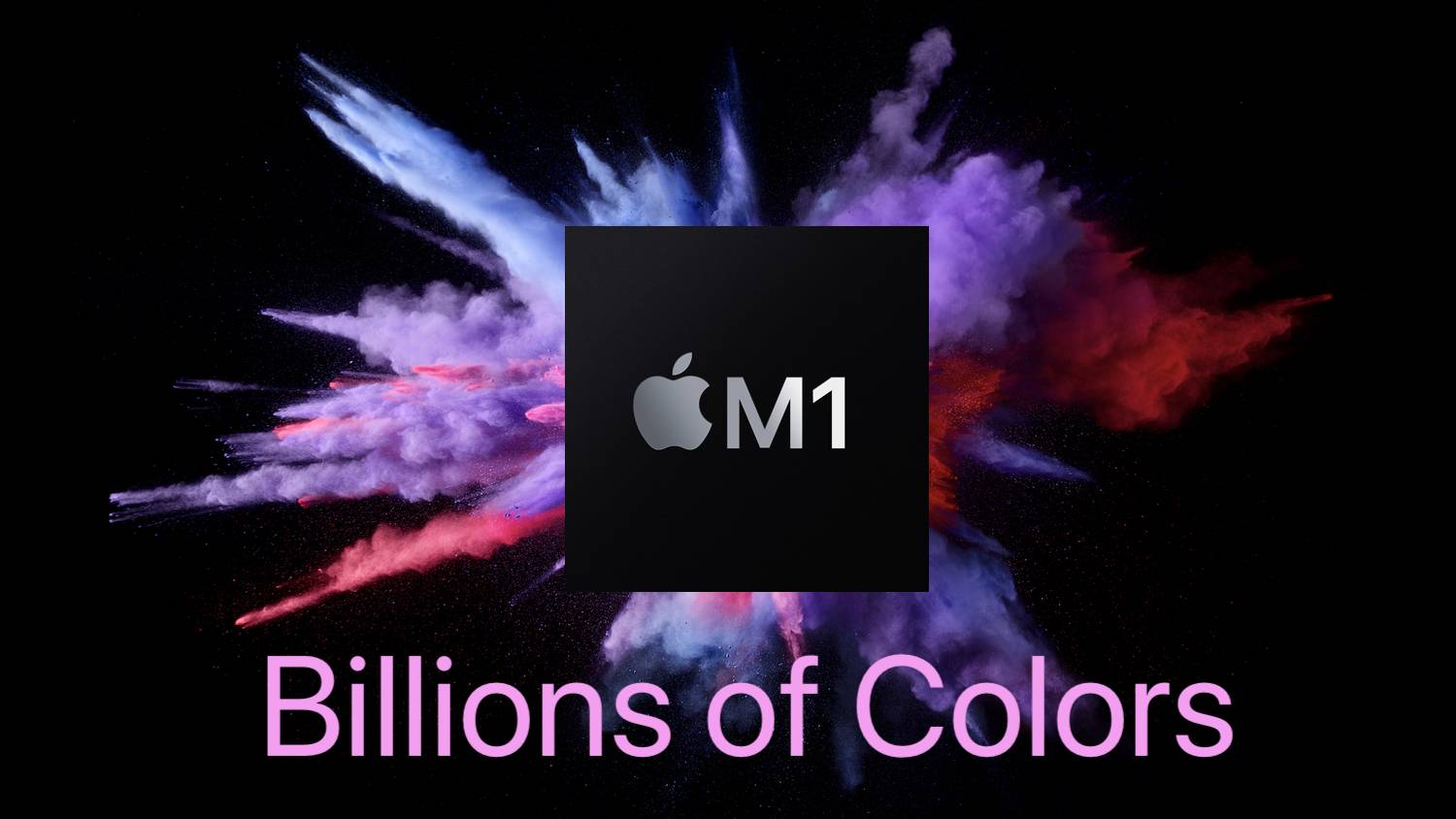 apple-m1-silicon-billions-of-colors