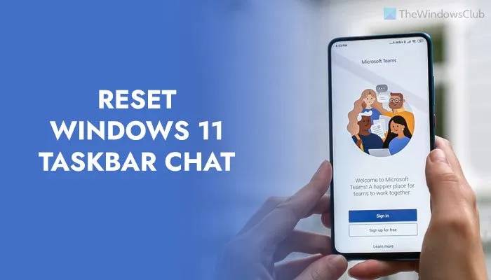 reset-windows-11-taskbar-chat-1