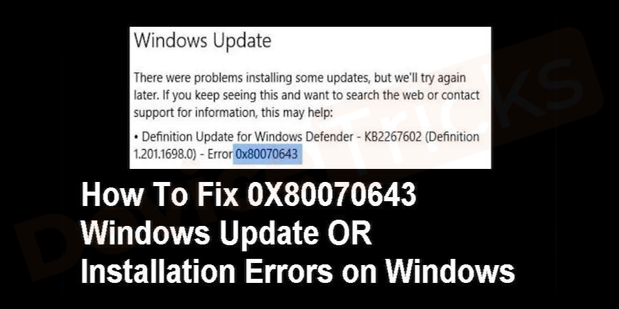 0X80070643-Windows-Update-or-Installation-Error-on-Windows