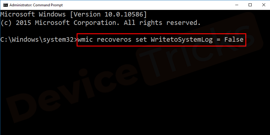 Command-Prompt-wmic-recoveros-set-WritetoSystemLog-False