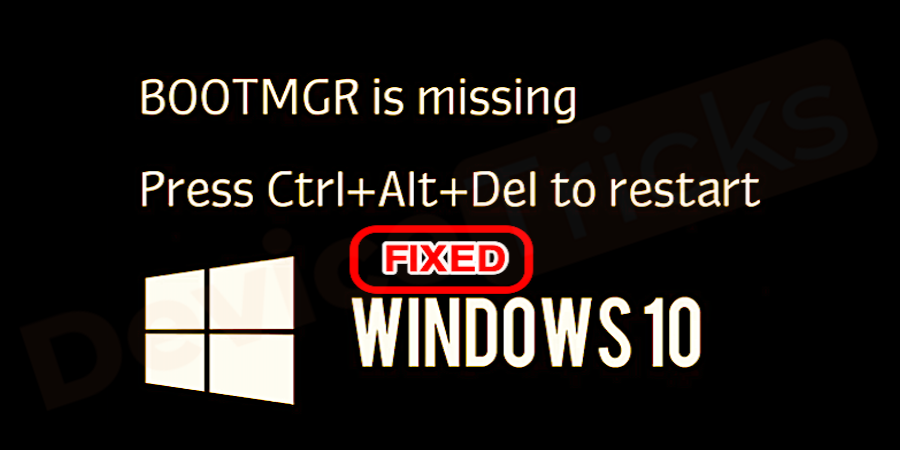 How-to-Fix-BOOTMGR-is-Missing-Error-in-Windows-10-1
