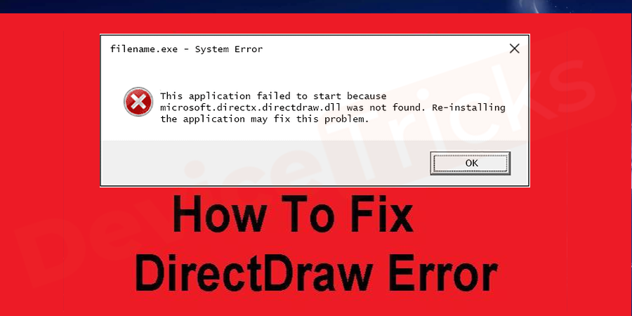 How-to-fix-DirectDraw-error-or-Microsoft.directx.directdraw.dll-error-on-Windows