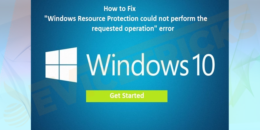 How-to-fix-Windows-Resource-Protection-could-not-perform-the-requested-operation-error
