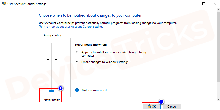 Change-User-Account-Control-Settings-Drag-the-slider-fully-down-and-choose-the-option-Never-Notify