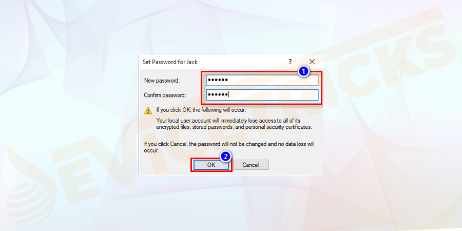Enter-your-new-password-and-reconfirm-it.-Click-on-the-ok-button