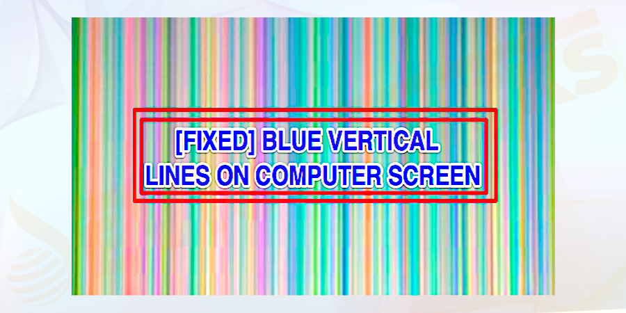 How-to-Fix-Vertical-Lines-on-the-Screen-Error