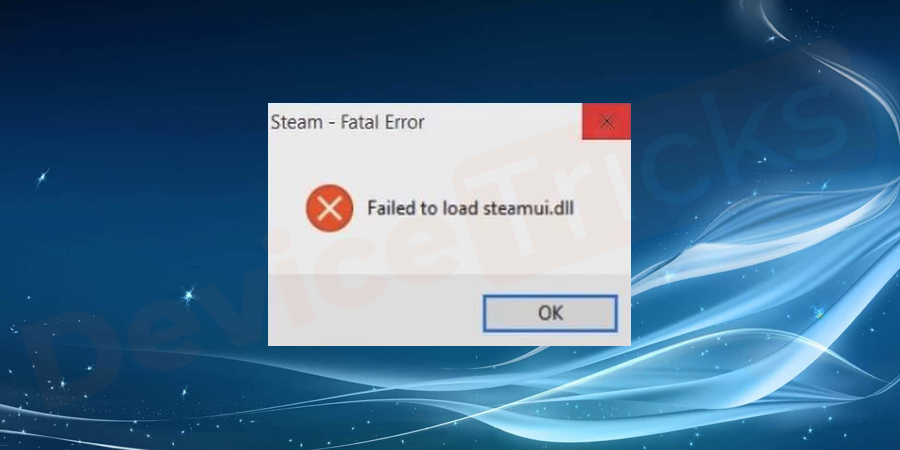 Ошибка Steam Fatal Error. Фатальная ошибка стим. Failed to load. .Dll картинки. Как исправить failed to load