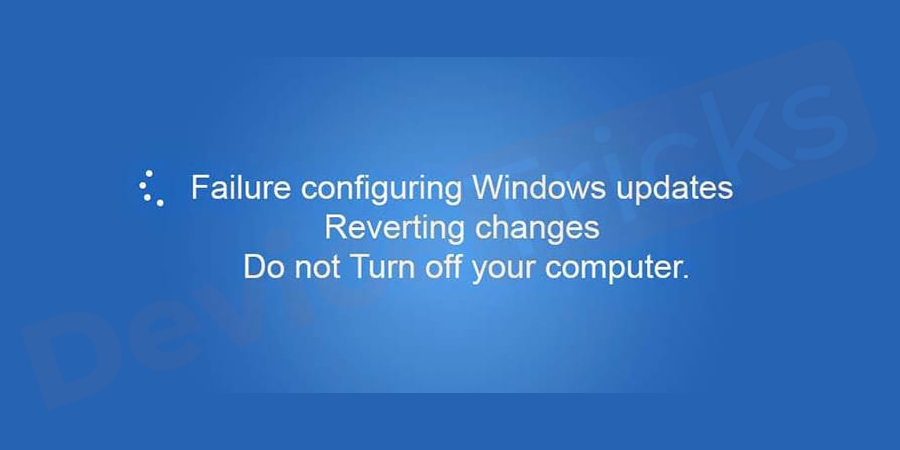How-to-fix-failure-Configuring-Windows-Updates-Reverting-Changes-Error