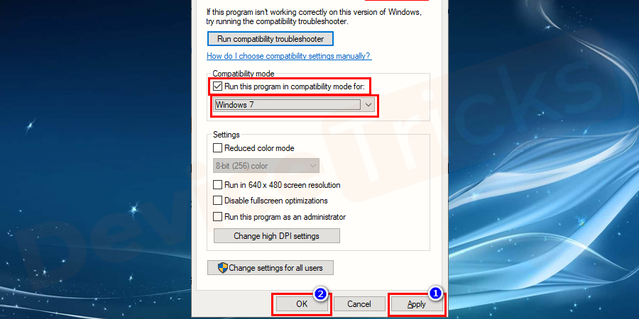 Run-this-program-in-compatibility-mode-select-Windows-7-Click-Apply-and-OK