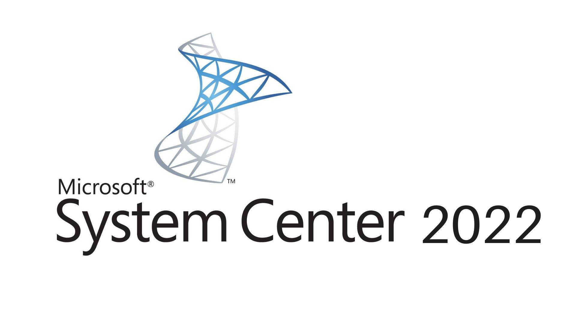 微软宣布 System Center 2022 全面上市