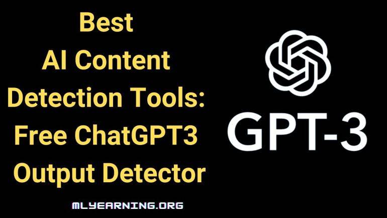 Best-AI-Content-Detection-Tools-Free-ChatGPT3-Output-Detector