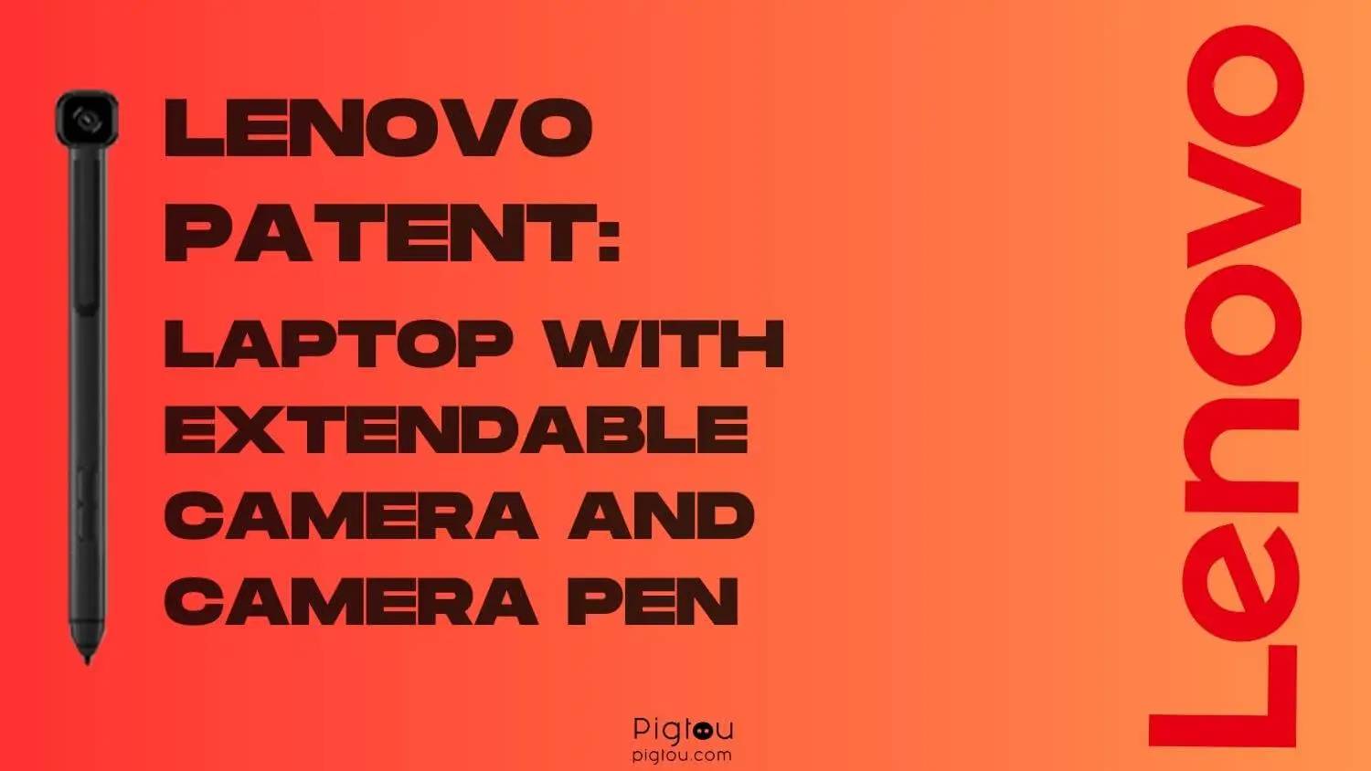 Lenovo-Patent-Laptop-with-Extendable-Camera-or-Camera-Pen
