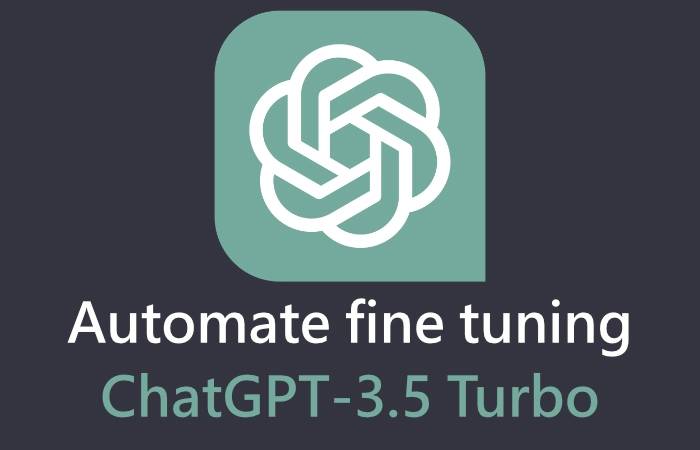 How-to-automate-fine-tuning-ChatGPT-3.5-Turbo.webp